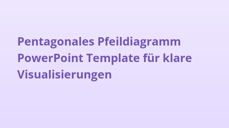 Pentagonales Pfeildiagramm PowerPoint Template für klare Visualisierungen