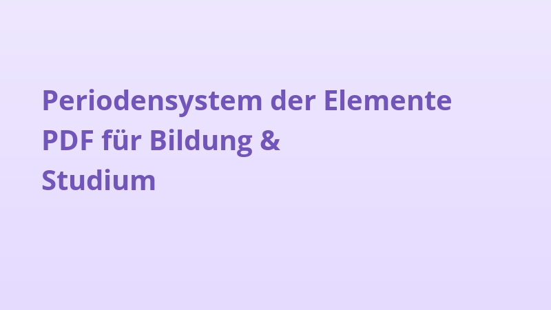 Periodensystem der Elemente PDF für Bildung & Studium