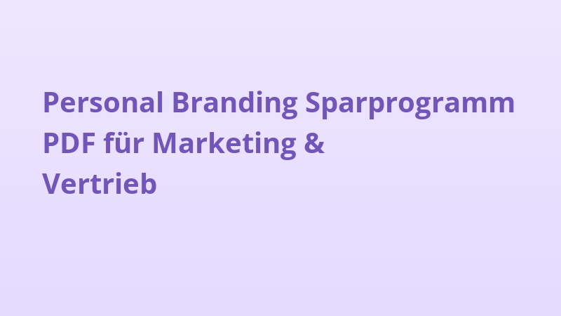 Personal Branding Sparprogramm PDF für Marketing & Vertrieb