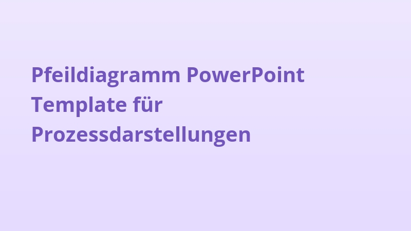 Pfeildiagramm PowerPoint Template für Prozessdarstellungen