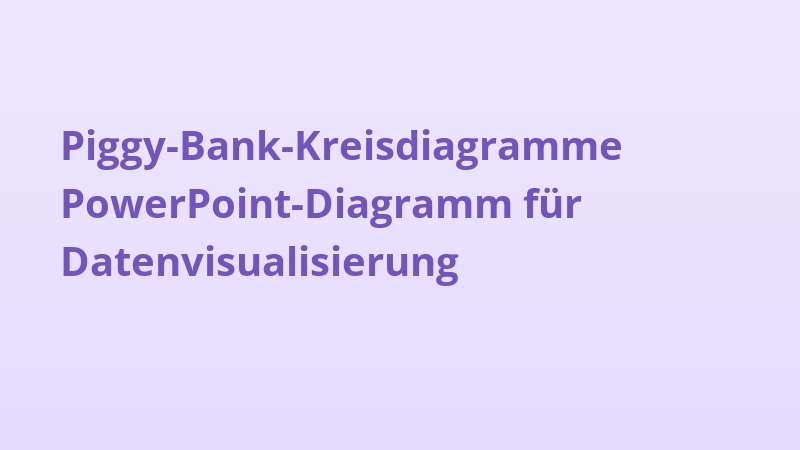 Piggy-Bank-Kreisdiagramme PowerPoint-Diagramm für Datenvisualisierung