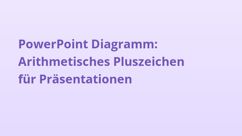 PowerPoint Diagramm: Arithmetisches Pluszeichen für Präsentationen
