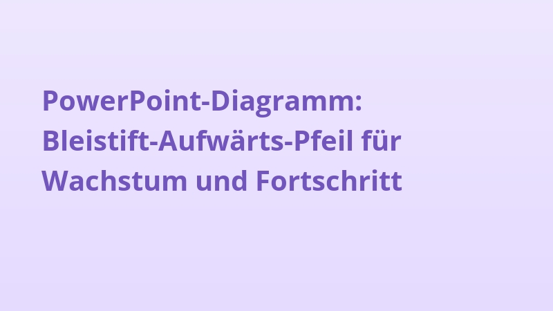 PowerPoint-Diagramm: Bleistift-Aufwärts-Pfeil für Wachstum und Fortschritt