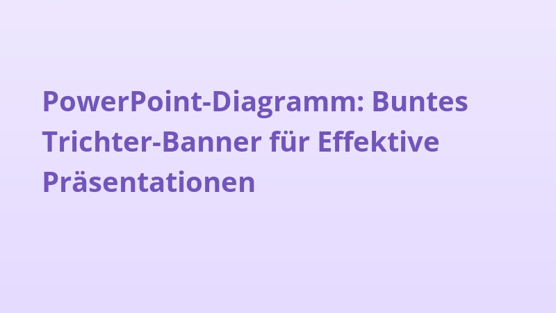 PowerPoint-Diagramm: Buntes Trichter-Banner für Effektive Präsentationen