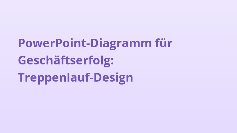 PowerPoint-Diagramm für Geschäftserfolg: Treppenlauf-Design