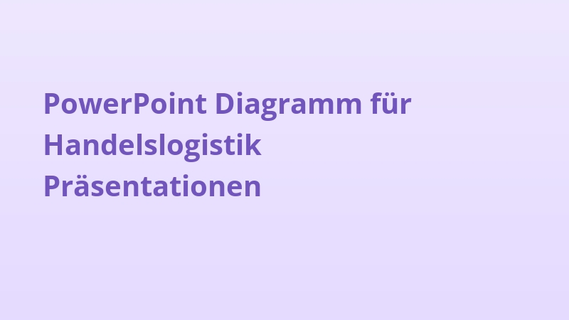 PowerPoint Diagramm für Handelslogistik Präsentationen