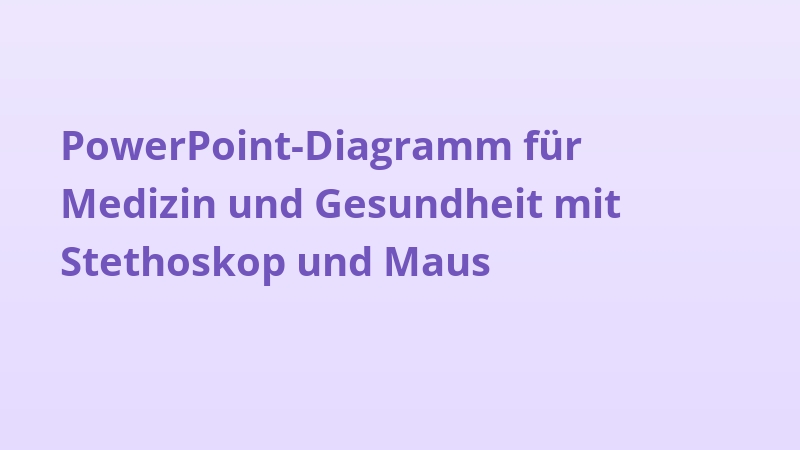 PowerPoint-Diagramm für Medizin und Gesundheit mit Stethoskop und Maus