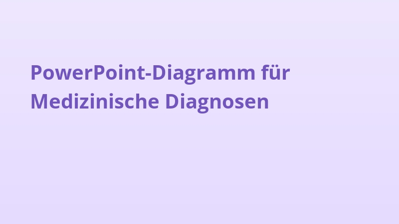 PowerPoint-Diagramm für Medizinische Diagnosen