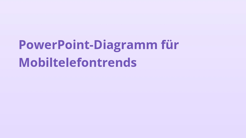 PowerPoint-Diagramm für Mobiltelefontrends
