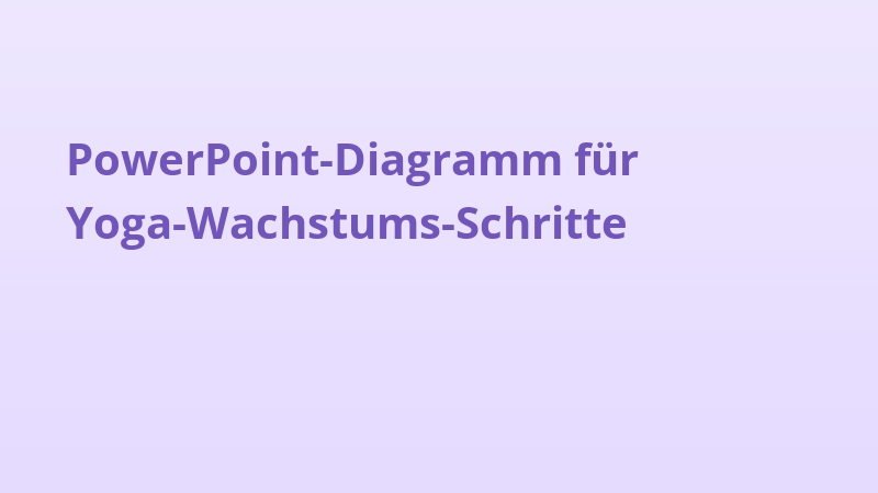 PowerPoint-Diagramm für Yoga-Wachstums-Schritte