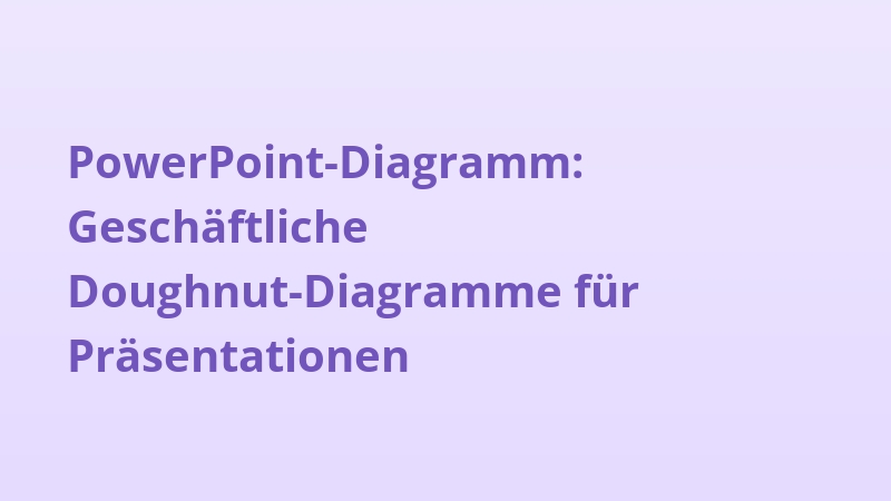 PowerPoint-Diagramm: Geschäftliche Doughnut-Diagramme für Präsentationen