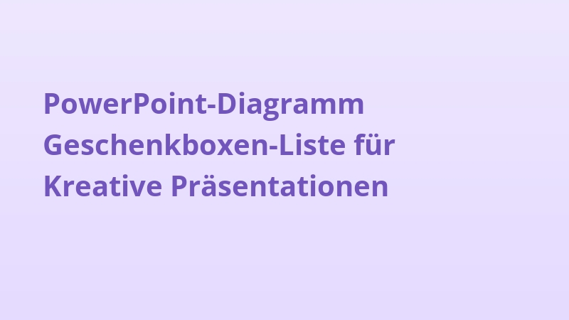 PowerPoint-Diagramm Geschenkboxen-Liste für Kreative Präsentationen