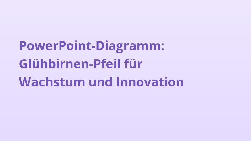 PowerPoint-Diagramm: Glühbirnen-Pfeil für Wachstum und Innovation