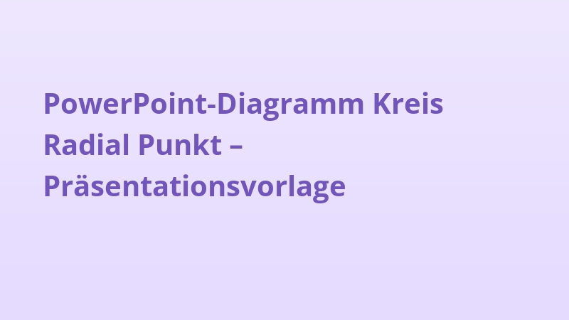 PowerPoint-Diagramm Kreis Radial Punkt – Präsentationsvorlage