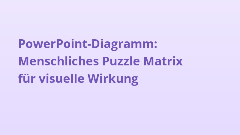 PowerPoint-Diagramm: Menschliches Puzzle Matrix für visuelle Wirkung