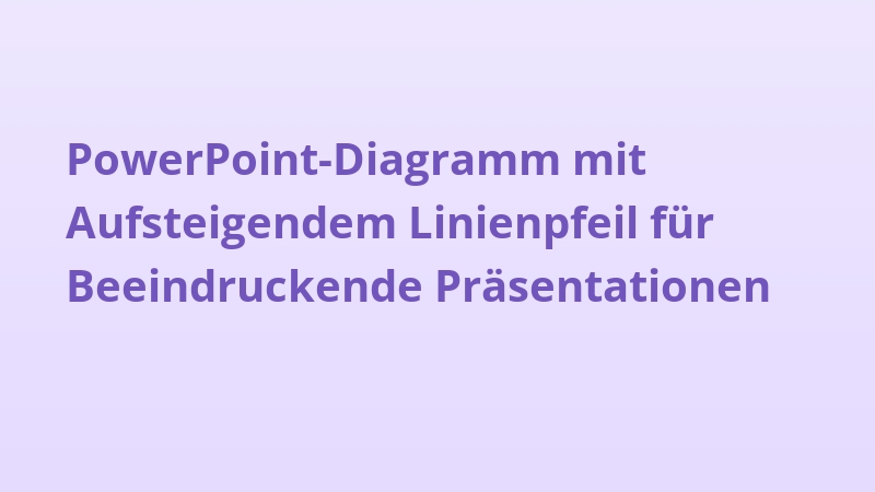 PowerPoint-Diagramm mit Aufsteigendem Linienpfeil für Beeindruckende Präsentationen