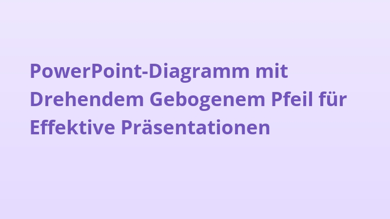 PowerPoint-Diagramm mit Drehendem Gebogenem Pfeil für Effektive Präsentationen