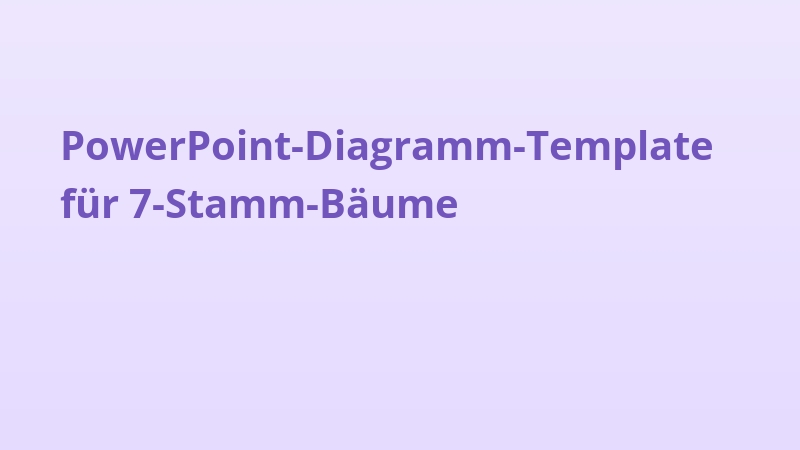 PowerPoint-Diagramm-Template für 7-Stamm-Bäume