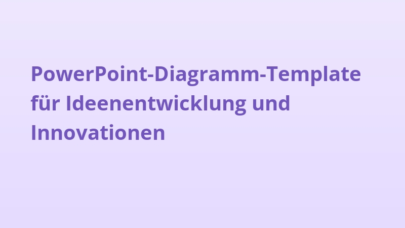 PowerPoint-Diagramm-Template für Ideenentwicklung und Innovationen