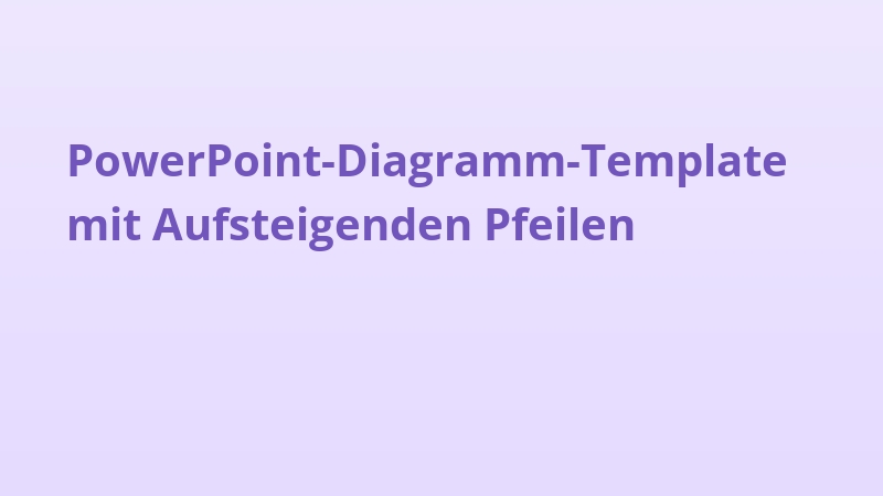 PowerPoint-Diagramm-Template mit Aufsteigenden Pfeilen