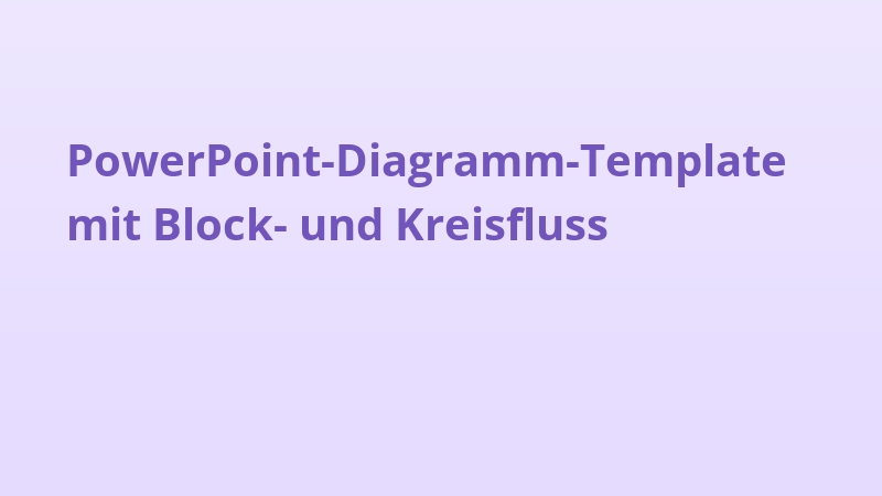 PowerPoint-Diagramm-Template mit Block- und Kreisfluss