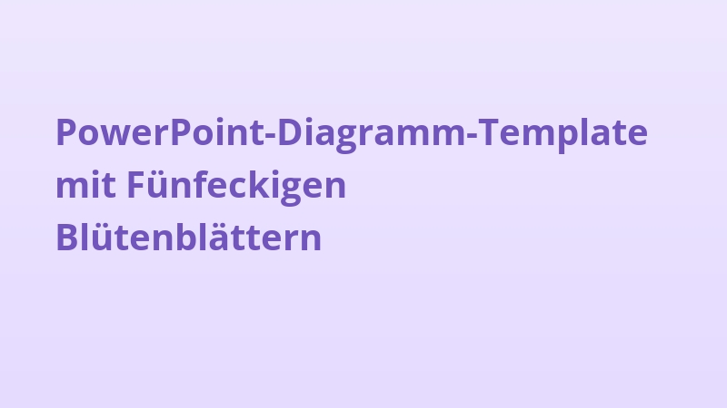 PowerPoint-Diagramm-Template mit Fünfeckigen Blütenblättern