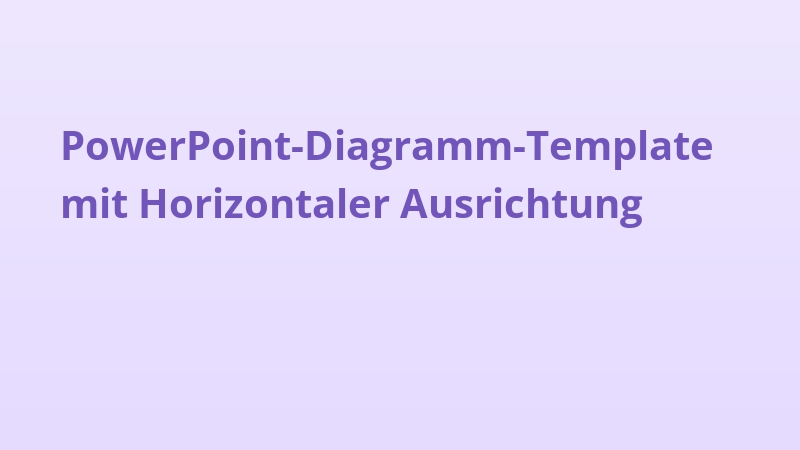 PowerPoint-Diagramm-Template mit Horizontaler Ausrichtung