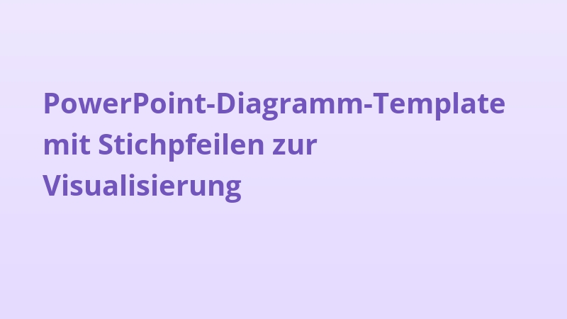 PowerPoint-Diagramm-Template mit Stichpfeilen zur Visualisierung