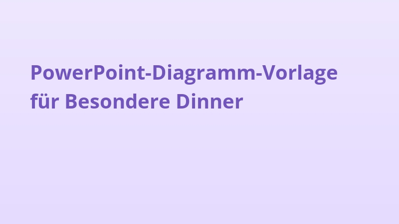 PowerPoint-Diagramm-Vorlage für Besondere Dinner