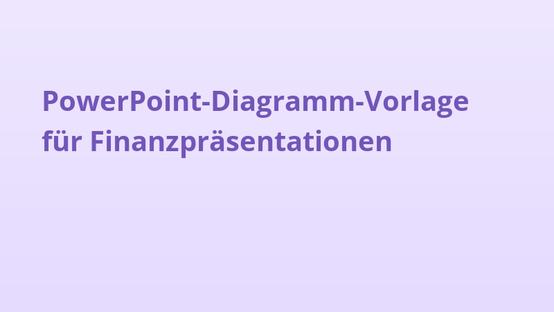 PowerPoint-Diagramm-Vorlage für Finanzpräsentationen
