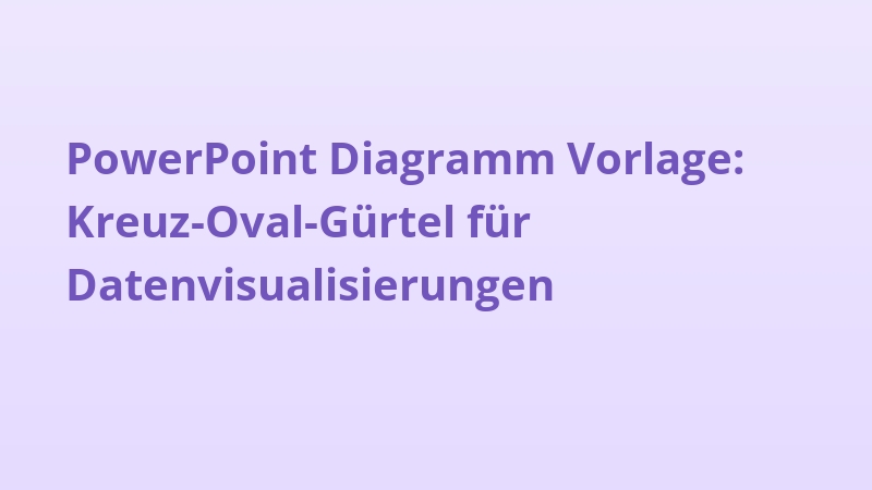 PowerPoint Diagramm Vorlage: Kreuz-Oval-Gürtel für Datenvisualisierungen