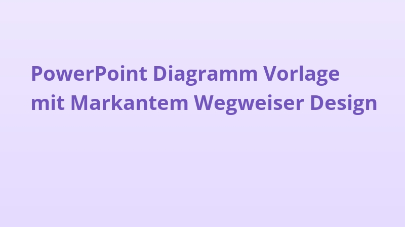 PowerPoint Diagramm Vorlage mit Markantem Wegweiser Design