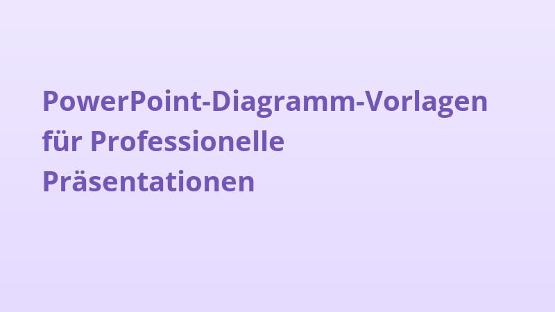 PowerPoint-Diagramm-Vorlagen für Professionelle Präsentationen
