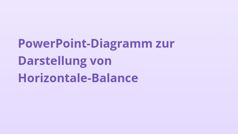PowerPoint-Diagramm zur Darstellung von Horizontale-Balance