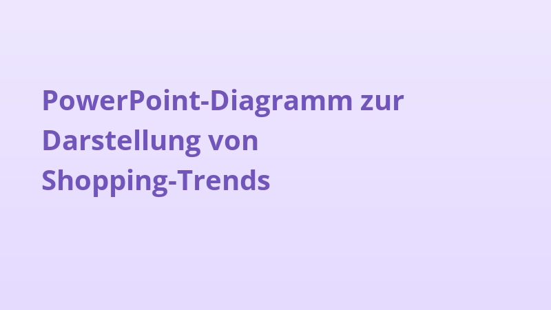 PowerPoint-Diagramm zur Darstellung von Shopping-Trends