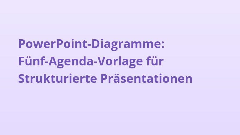 PowerPoint-Diagramme: Fünf-Agenda-Vorlage für Strukturierte Präsentationen