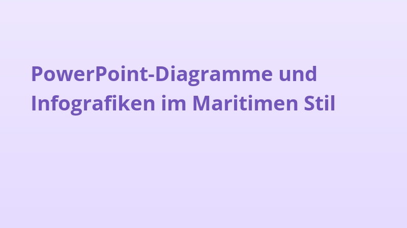 PowerPoint-Diagramme und Infografiken im Maritimen Stil