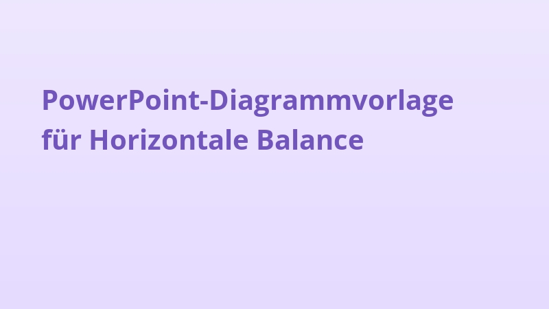 PowerPoint-Diagrammvorlage für Horizontale Balance