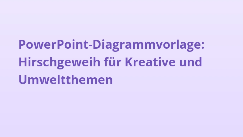 PowerPoint-Diagrammvorlage: Hirschgeweih für Kreative und Umweltthemen
