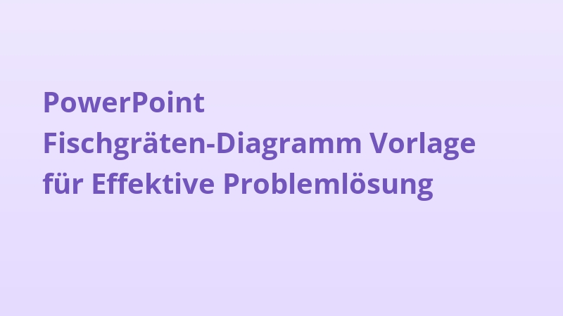 PowerPoint Fischgräten-Diagramm Vorlage für Effektive Problemlösung