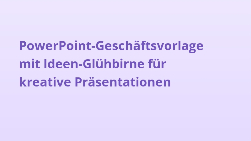 PowerPoint-Geschäftsvorlage mit Ideen-Glühbirne für kreative Präsentationen