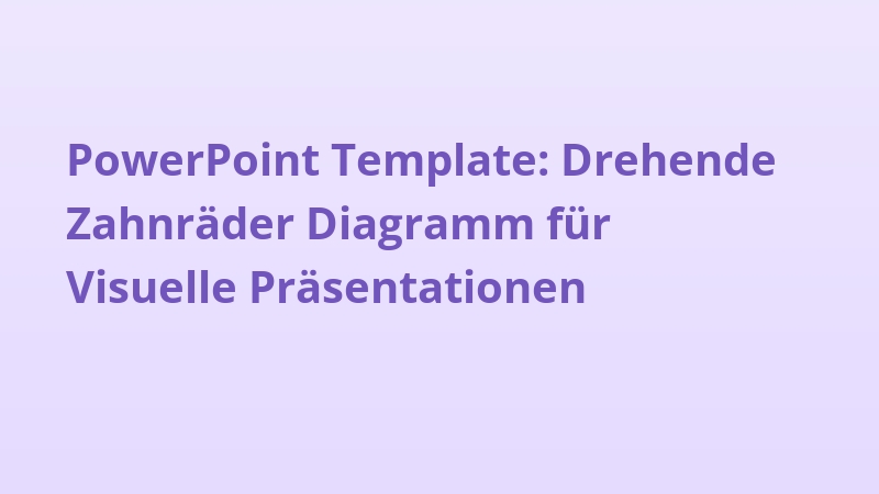 PowerPoint Template: Drehende Zahnräder Diagramm für Visuelle Präsentationen