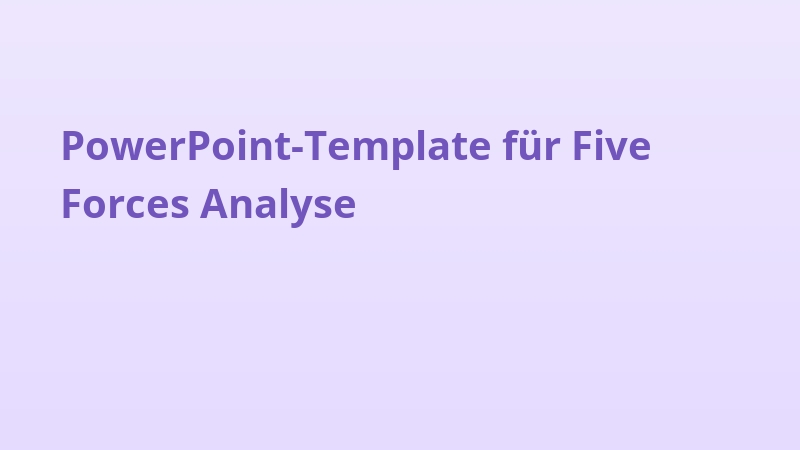PowerPoint-Template für Five Forces Analyse