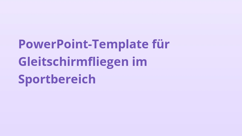PowerPoint-Template für Gleitschirmfliegen im Sportbereich