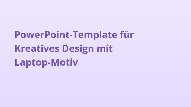 PowerPoint-Template für Kreatives Design mit Laptop-Motiv