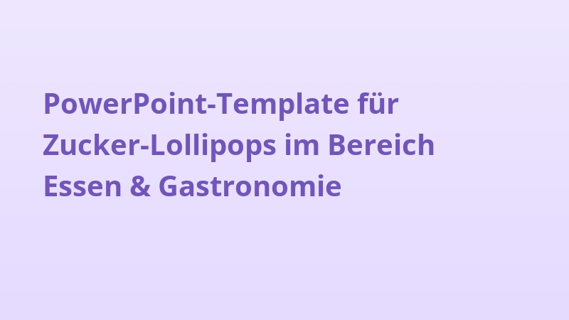 PowerPoint-Template für Zucker-Lollipops im Bereich Essen & Gastronomie