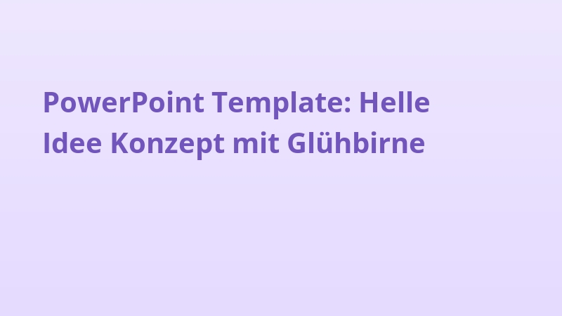 PowerPoint Template: Helle Idee Konzept mit Glühbirne
