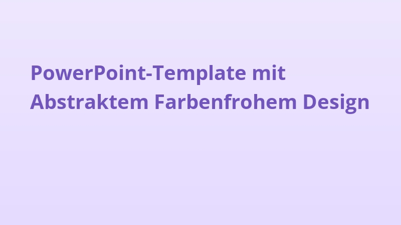 PowerPoint-Template mit Abstraktem Farbenfrohem Design