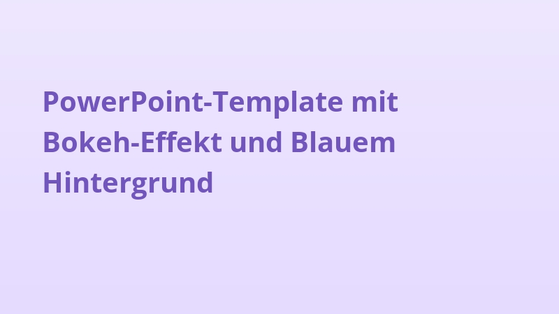 PowerPoint-Template mit Bokeh-Effekt und Blauem Hintergrund
