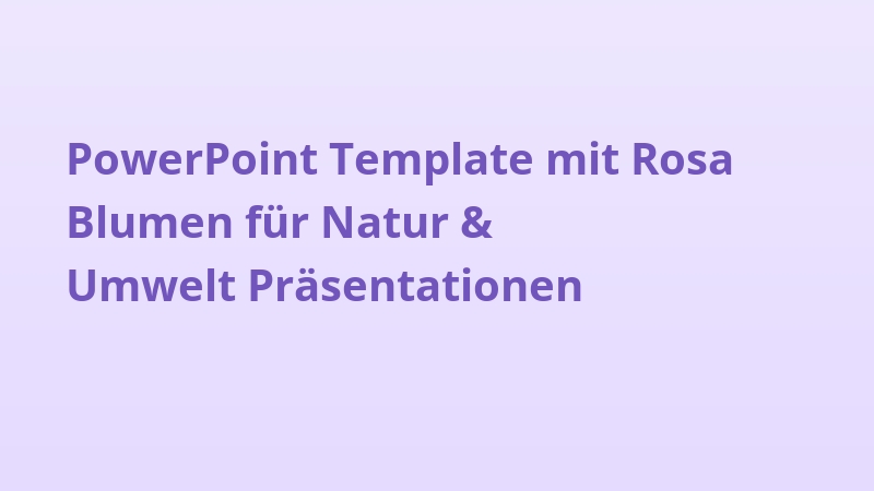 PowerPoint Template mit Rosa Blumen für Natur & Umwelt Präsentationen